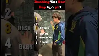 Ranking Dap Up's Pt 2