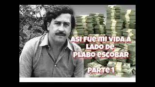 ASI FUE MI VIDA A LA DE PABLO ESCOBAR
