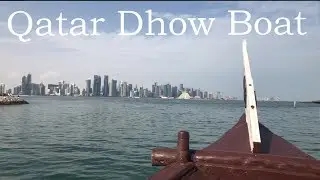 Qatar Dhow Boat / What is the Dhow Boat Experience