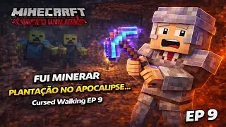 FUI MINERAR PRA SOBRIVIVER E QUASE MORRI NO APOCALIPSE ZUMBI!! -Cursed Walking EP 9