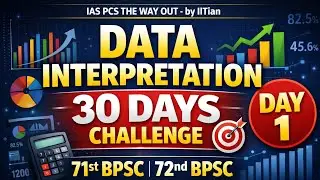DI 30 DAYS CHALLENGE 🔥🔥 | DAY 01 | DATA INTERPRETATION | 71st BPSC | 72nd BPSC