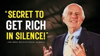 Get Rich in Silence: Think Success, Attract Success, Live Successful | Jim Rohn Motivation