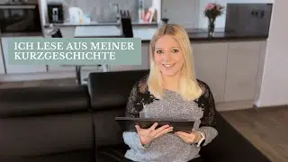 Ich lese aus meiner Kurzgeschichte