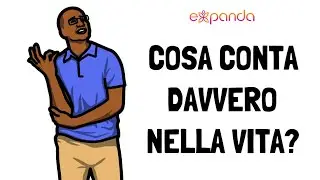 Cosa conta davvero nella vita?