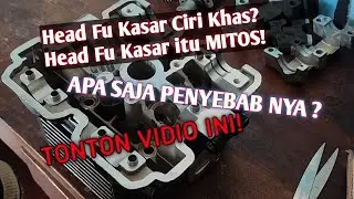 Rahasia Head Satria Fu Part#1 Analisis Head Satria Fu & Macam-macam penyebab bunyi berisik/kasar.