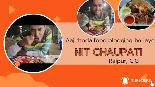 Aaj thoda sasta food blogging ho jaye 😂 NIT CHAUPATI RAIPUR 🍕🍔🍟🍝🌯#food #foodvlog