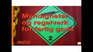 Dekksoperat&oslash;r - 27 - Myndigheter og regelverk for farlig gods
