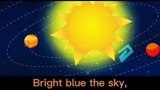 Bright blue the sky. Kids Song.