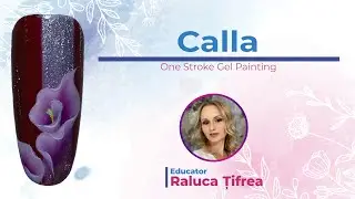 Calla Lilly Flower - One Stroke Gel Painting / Cală - One Stroke - pictură cu Geluri Color