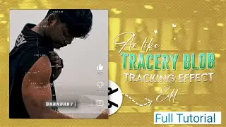 Tracery Blob Tracking effect edit Tutorial in capcut | Arsalanex Editz