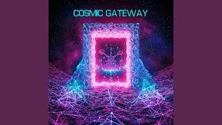 Cosmic Gateway (feat. Alan Watts) (Psytrance)