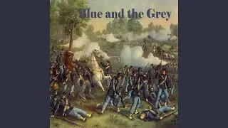 Blue and the Grey