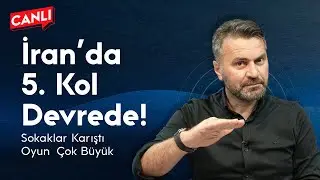 İRAN’DA 5. KOL DEVREDE! SOKAKLAR KARIŞTI OYUN ÇOK BÜYÜK
