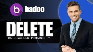 How to Delete Your Badoo Account Permanently