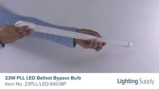 Satco 23W PLL LED Ballast Bypass Bulb (23PLL/LED/840/BP)