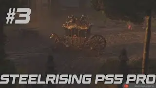SteelRising #3- Fábricas, Ferreiro Instável, Forja, Oficina Eugene e La Fayette. Carruagem PS5 PRO