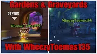 Plants vs Zombies Garden Warfare, Gardens & Graveyards, With WheezyToemas135