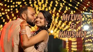 Mitva & Khusmit | Cinematic Wedding Film