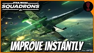 10 Tips to INSTANTLY IMPROVE in Star Wars Squadrons!
