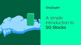 SingSaver Introduction: SG Stocks | SingSaver