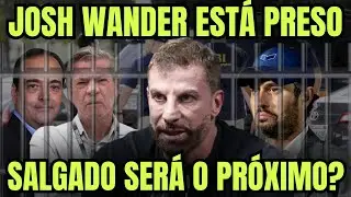 🚨 JOSH WANDER PRESO PELO FBI! E AGORA, VASCO? SALGADO PODE SER INVESTIGADO?