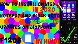How to install OmniSD, Hotspot and block auto update in Jiophone F120B in 2020