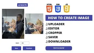 How to build Image Uploader, Cropper, Save & Download with JavaScript.