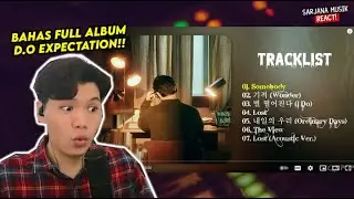 D.O - Expectation FULL ALBUM (SOCIABUZZ) | SARJANA MUSIK REACTION