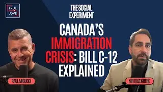 Canada&rsquo;s Immigration Crisis: Bill C-12 Explained