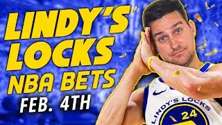 NBA Picks for EVERY Game Wednesday 2/4 | Best NBA Bets & Predictions | Lindy's Leans Likes & Locks