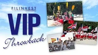Filinvest International | VIP Throwback