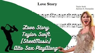 Love Story -Taylor Swift [SheetMusic] Alto Sax PlayAlong