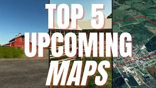 TOP 5 UPCOMING MAPS FOR CONSOLE | Farming Simulator 25