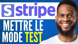 Comment Mettre En Mode Test Un Stripe ( 2025 )