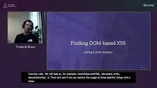 Finding and Fixing DOM-based XSS - with Static Analysis by Frederik Braun | JSCAMP 2021