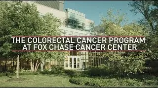 Colorectal Cancer Program | Fox Chase Cancer Center