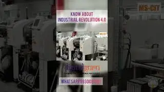 What is Industrial Revolution 4.0 | Understand Ai & ML with MS-CIT Course | Digital Guru 🔥