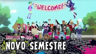 Novo Semestre | Monster High