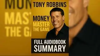 💰 MONEY: MASTER THE GAME by Tony Robbins | Full Audiobook Summary | Financial Freedom Secrets 🔥