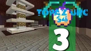 Topaz UHC Season 4 - E3 - The Lost Episode...