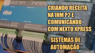 COMO CRIAR RECEITAS NA IHM P2 E COMUNICAR COM CLP NEXTO XPRESS