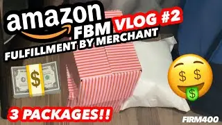 AMAZON FBM FULFILLMENT BY AMAZON VLOG #2 - 3 ПОСЫЛКИ!!