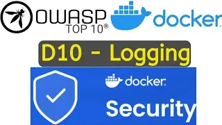 OWASP Docker Top 10 - D10: Logging | Secure Your Container Logs  #owasp #docker #devsecops #security