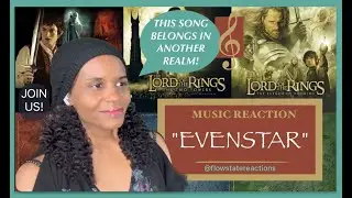 &laquo;Evenstar&raquo; &mdash; музыка из &laquo;Властелина колец&raquo;: реакция на песню &mdash; Let's Flow! 🎬