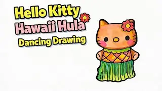 How To Draw Hello Kitty Hula Dancing | Hawaii Style