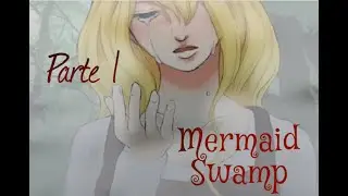 La maldicion de la sirena &iquest;Me espian desnuda? Mermaid Swamp#1