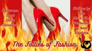 The Follies of Fashion - A Dark Humor Halloween Tale