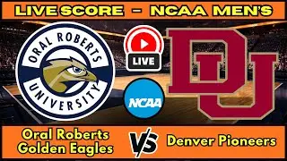 🔴 Oral Roberts Golden Eagles vs Denver Pioneers | NCAA Men&rsquo;s Basketball | Live Score Update Jan 14