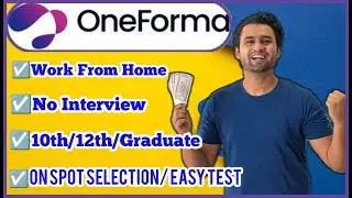 OneForma Jobs 2024 | Work From Home OneForma Data Entry | 12th Pass Mobile Job