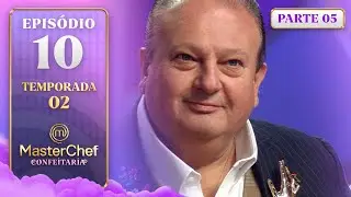 EP. 10 - 5/5: FINAL: QUEM LEVA O TROF&Eacute;U? (11/11/25) | TEMP 02 | MASTERCHEF CONFEITARIA